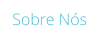 SOBRE NÓS